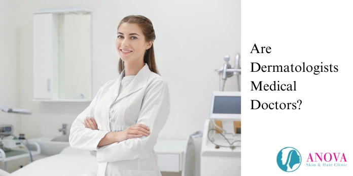 Are Dermatologists Medical Doctors?