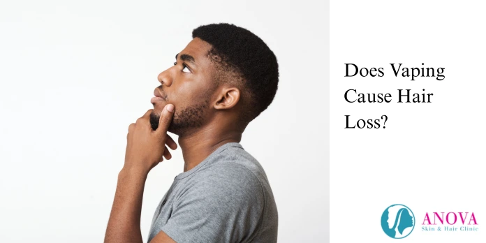 Does Vaping Cause Hair Loss?