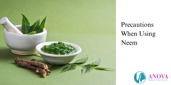 Precautions When Using Neem